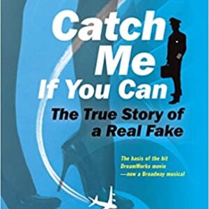 Catch Me If You Can, Paperback - August 1 - 2000