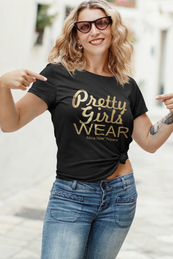 Pretty Girls Wear Tee, ISF - Image 2