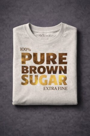 100% Pure Brown Sugar Tee